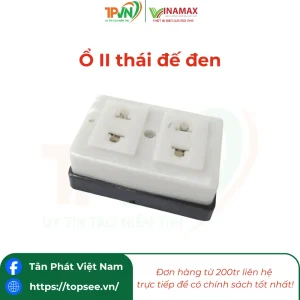 Ổ II thái đế đen - 2TĐ - VINAMAX