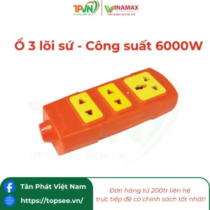 Ổ 3 lõi sứ - Công suất 6000W - 3P601 - VINAMAX