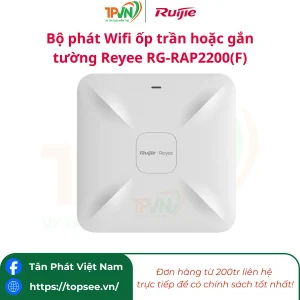 Bộ phát Wifi ốp trần hoặc gắn tường Reyee RG-RAP2200(F)