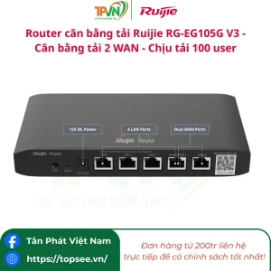 Router cân bằng tải Ruijie RG-EG105G V3 - Cân bằng tải 2 WAN - Chịu tải 100 user